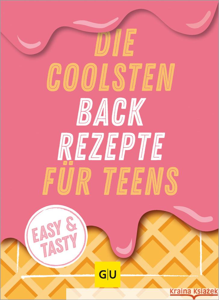 Die coolsten Backrezepte für Teens  9783833892400 Gräfe & Unzer - książka