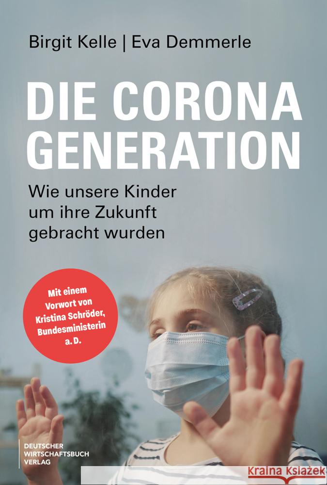 Die Corona-Generation Kelle, Birgit, Demmerle, Eva 9783690660723 NXT LVL - książka