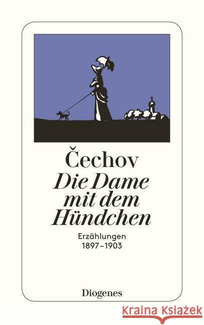 Die Dame mit dem Hündchen : Erzählungen 1897-1903 Cechov, Anton   9783257202663 Diogenes - książka