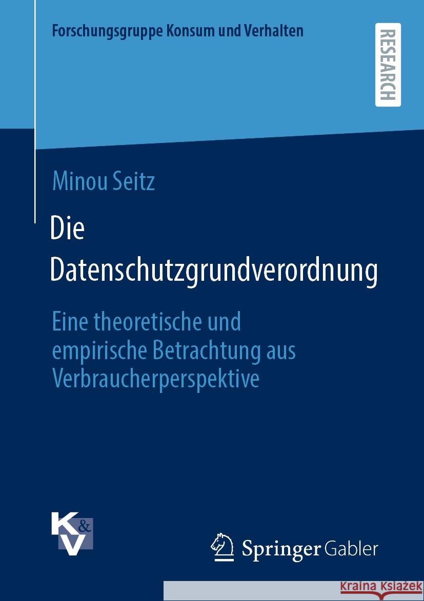 Die Datenschutzgrundverordnung  Seitz, Minou 9783658433680 Springer Fachmedien Wiesbaden - książka