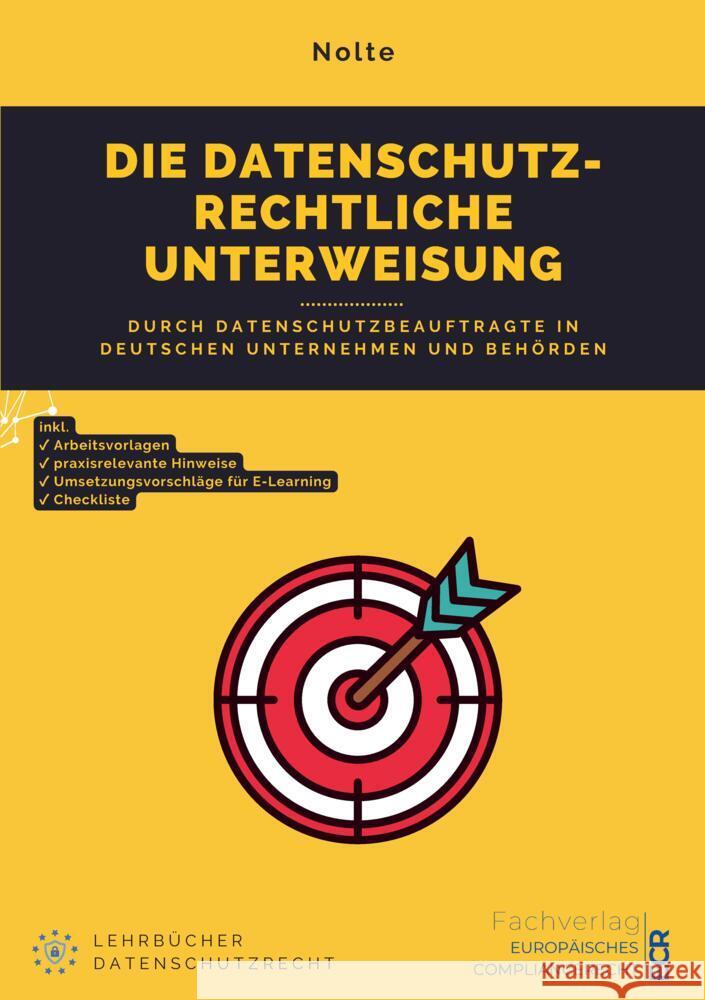 Die datenschutzrechtliche Unterweisung Nolte, Andreas Maximilian 9783384019202 Fachverlag Europäisches Compliancerecht - książka