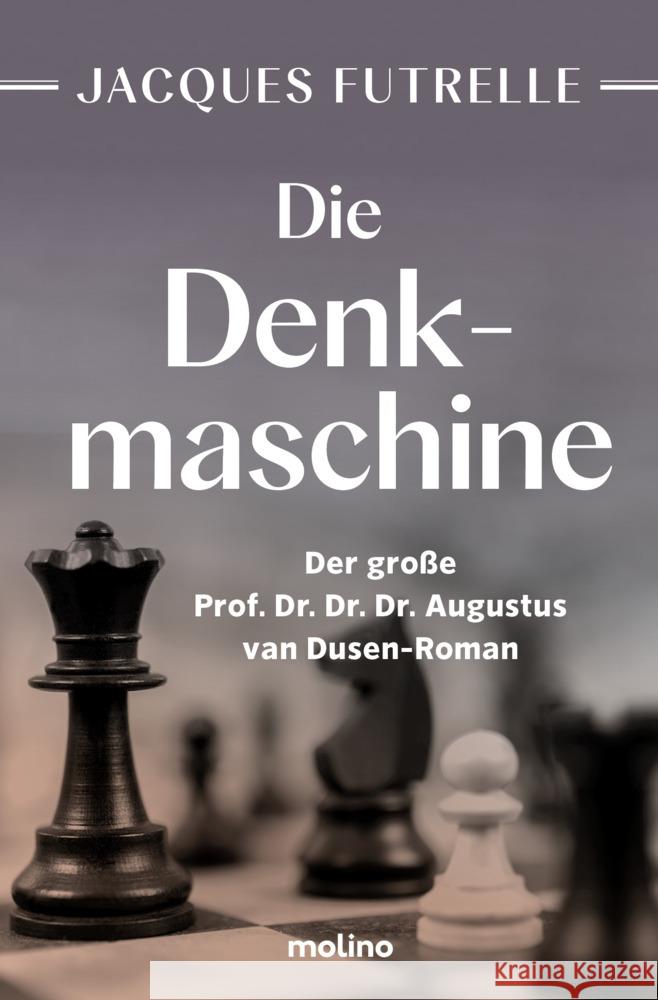 Die Denkmaschine Futrelle, Jacques 9783948696313 Molino - książka