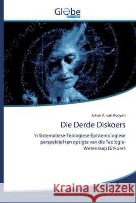 Die Derde Diskoers Johan A 9786200608567 Globeedit - książka