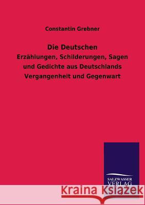 Die Deutschen Constantin Grebner 9783846037508 Salzwasser-Verlag Gmbh - książka