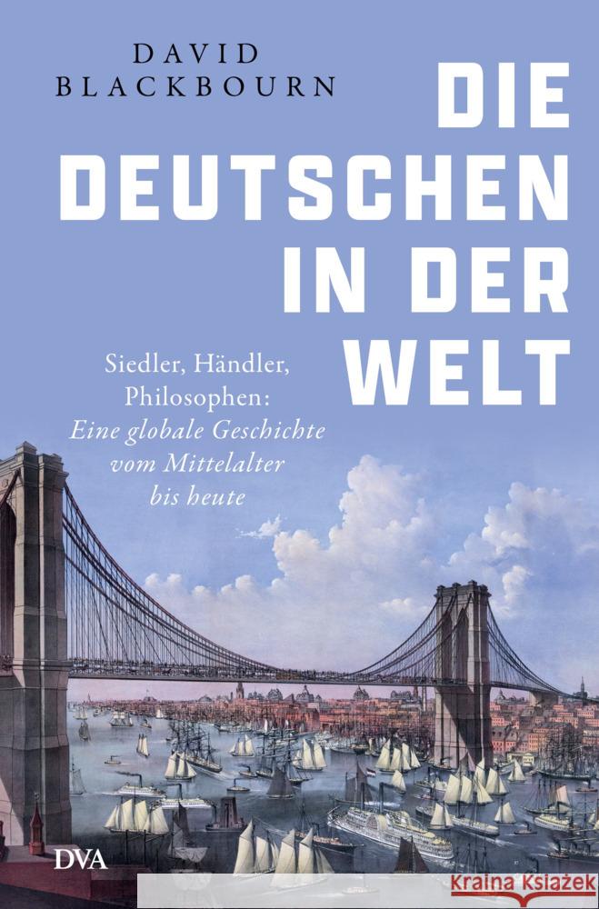 Die Deutschen in der Welt Blackbourn, David 9783421048899 DVA - książka