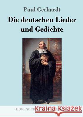Die deutschen Lieder und Gedichte Paul Gerhardt 9783743712577 Hofenberg - książka