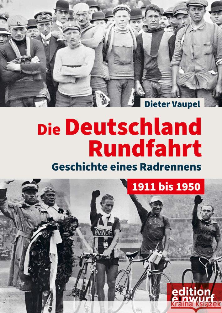 Die Deutschland-Rundfahrt Vaupel, Dieter 9783896847324 Edition Einwurf - książka