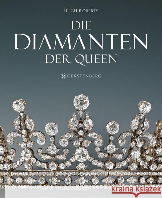 Die Diamanten der Queen Roberts, Hugh 9783836927482 Gerstenberg Verlag - książka