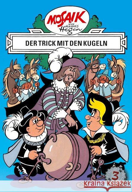 Die Digedags - Der Trick mit den Kugeln Hegen, Hannes   9783730220030 Buchverlag Junge Welt - książka