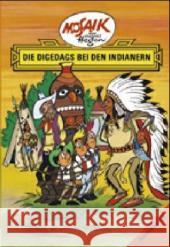 Die Digedags bei den Indianern  9783730218761 Buchverlag Junge Welt - książka