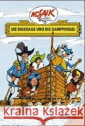 Die Digedags und die Dampforgel Hegen, Hannes   9783730218822 Buchverlag Junge Welt - książka