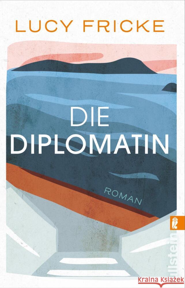 Die Diplomatin Fricke, Lucy 9783548067780 Ullstein TB - książka