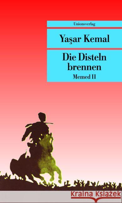 Die Disteln brennen Kemal, Yasar 9783293207851 Unionsverlag - książka