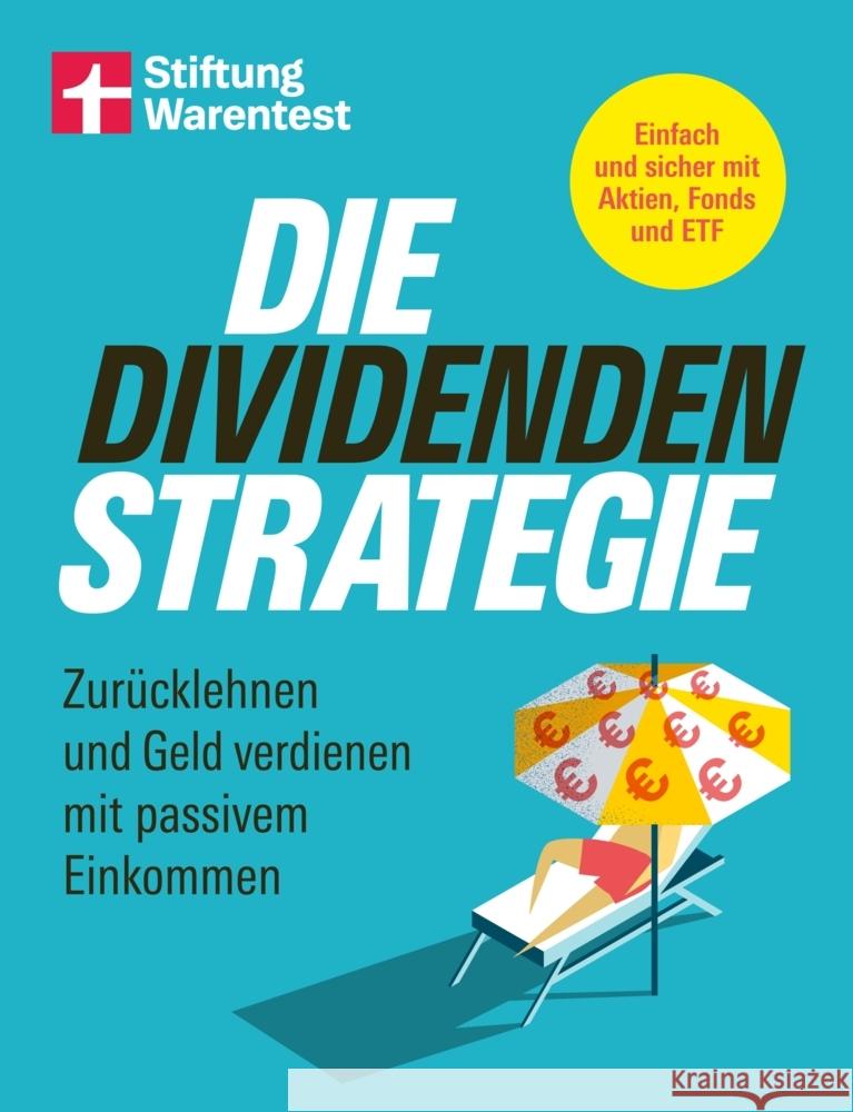 Die Dividenden-Strategie Arndt, Heinz-Peter, Wetjen, Birgit 9783747109014 Stiftung Warentest - książka