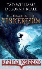 Die Drachen der Tinkerfarm Williams, Tad Beale, Deborah Möhring, Hans-Ulrich  9783608938210 Klett-Cotta - książka