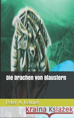 Die Drachen von Blaustern Roegelsnap Verlag Peter a. Kettner 9783864225499 978-3-86422 - książka