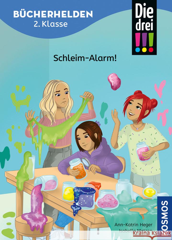 Die drei !!!, Bücherhelden 2. Klasse, Schleim-Alarm! Heger, Ann-Katrin 9783440181270 Kosmos (Franckh-Kosmos) - książka