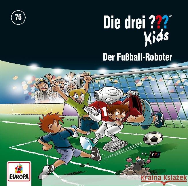 Die drei ??? Kids - Der Fußball-Roboter. Tl.75, 1 Audio-CD  9783803260581 United Soft Media (USM) - książka