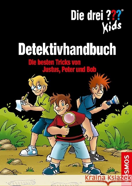 Die drei ???-Kids, Detektivhandbuch : Die besten Tricks von Justus, Peter und Bob  9783440152690 Kosmos (Franckh-Kosmos) - książka