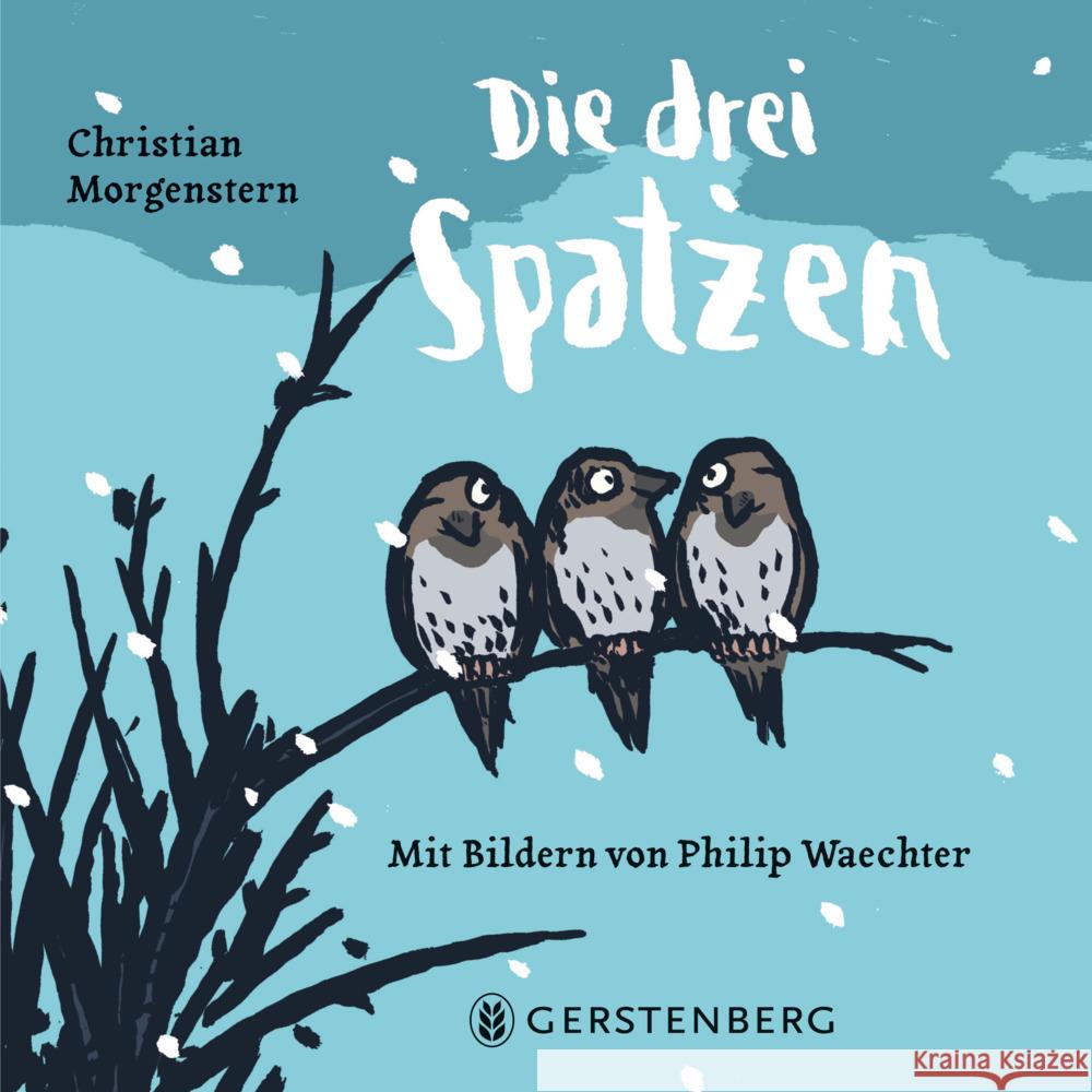 Die drei Spatzen Morgenstern, Christian 9783836963084 Gerstenberg Verlag - książka