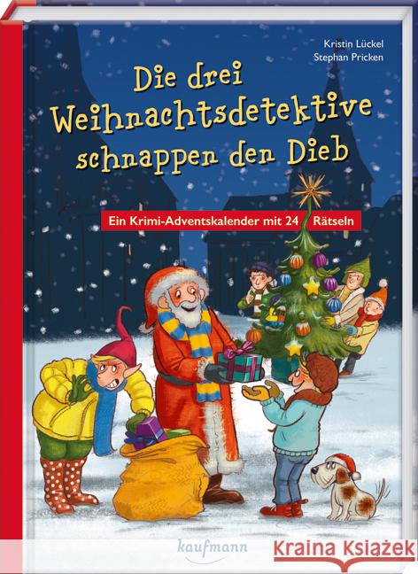 Die drei Weihnachtsdetetektive schnappen den Dieb Lückel, Kristin 9783780618092 Kaufmann - książka