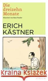 Die dreizehn Monate Kästner, Erich 9783855353798 Atrium-Verlag, Hamburg - książka