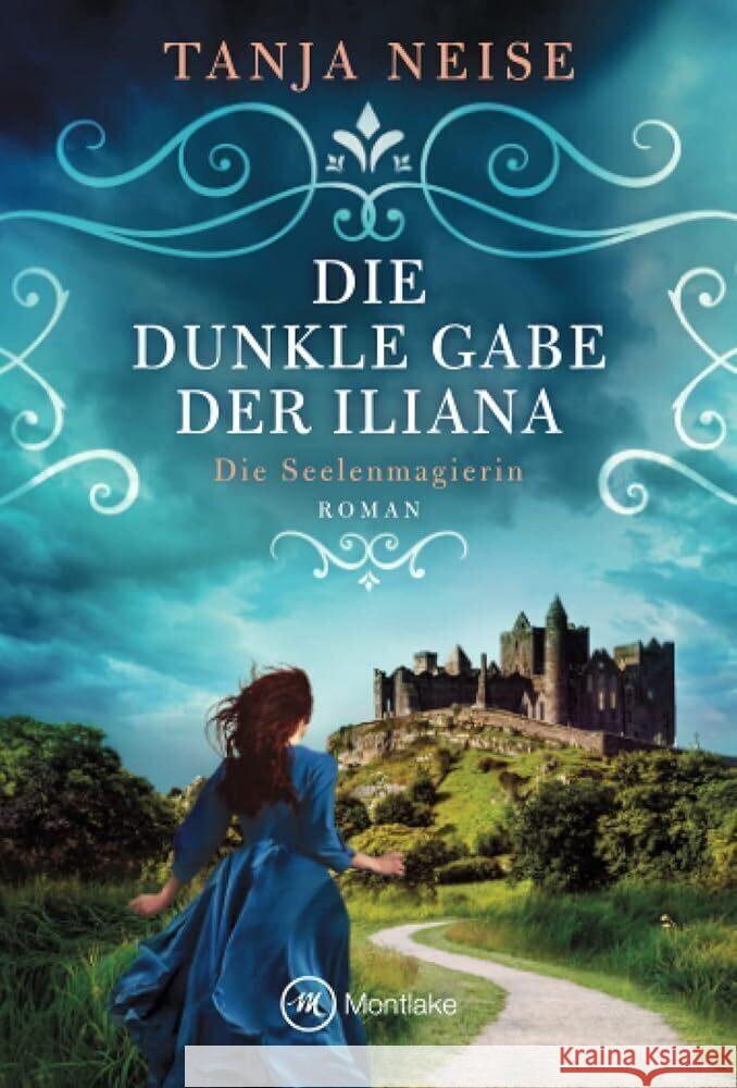 Die dunkle Gabe der Iliana Neise, Tanja 9782496710458 Montlake - książka