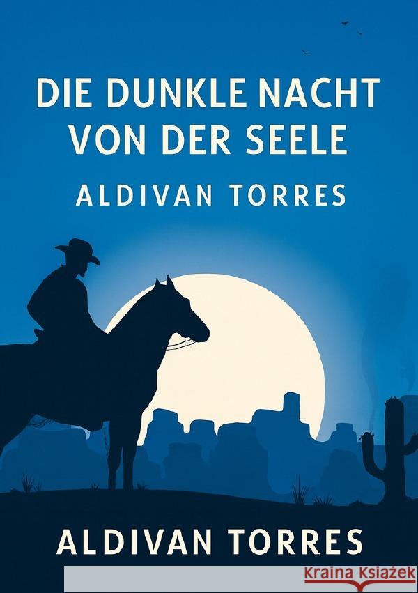 Die Dunkle Nacht von der Seele Teixeira Torres, Aldivan 9783565096367 epubli - książka