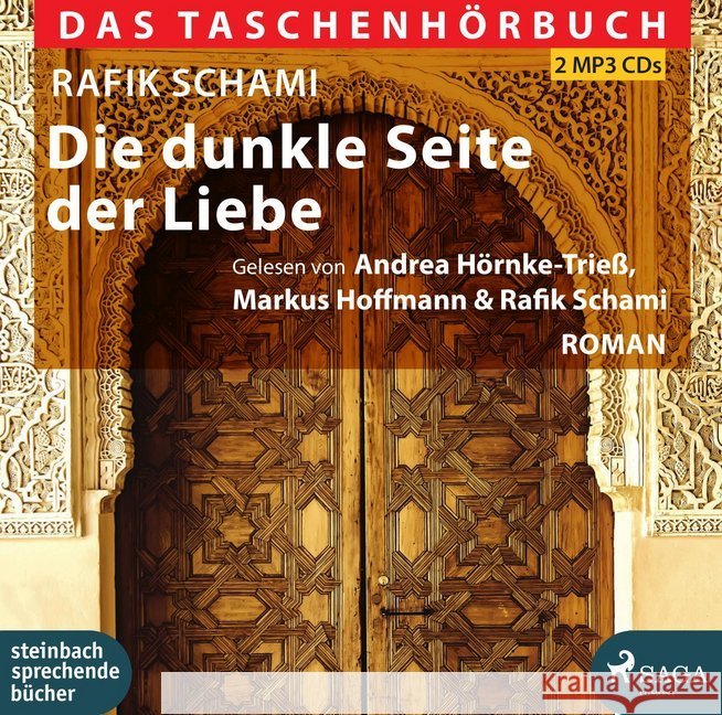 Die dunkle Seite der Liebe, 2 MP3-CDs : MP3 Format, Lesung Schami, Rafik 9783869743141 Steinbach sprechende Bücher - książka