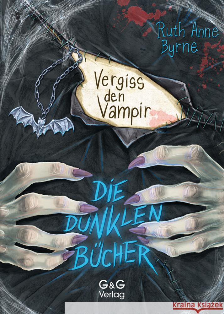 Die dunklen Bücher - Vergiss den Vampir Byrne, Ruth Anne 9783707423655 G & G Verlagsgesellschaft - książka