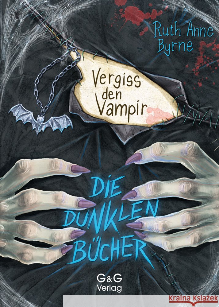 Die dunklen Bücher - Vergiss den Vampir Byrne, Ruth Anne 9783707423655 G & G Verlagsgesellschaft - książka