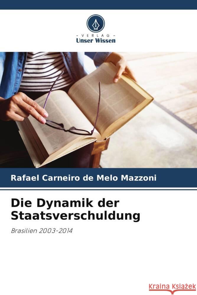 Die Dynamik der Staatsverschuldung Rafael Carneir 9786207287291 Verlag Unser Wissen - książka