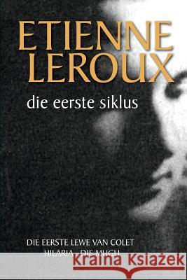 Die eerste siklus LeRoux, Etienne 9780798168243 Human & Rosseau - książka