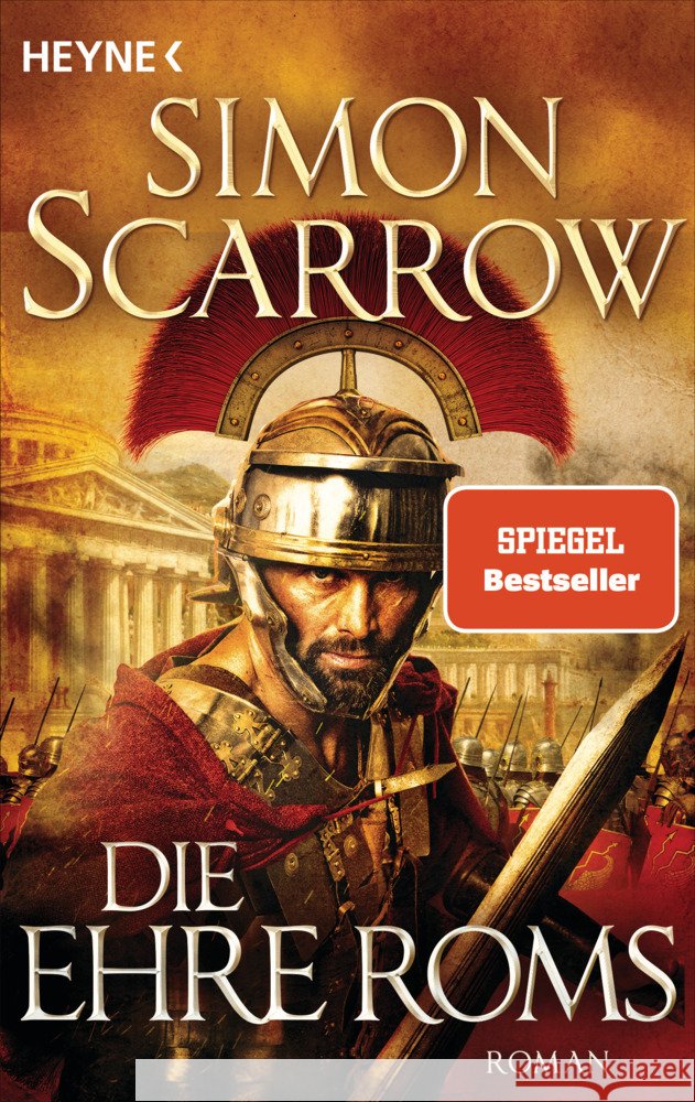 Die Ehre Roms Scarrow, Simon 9783453471887 Heyne - książka