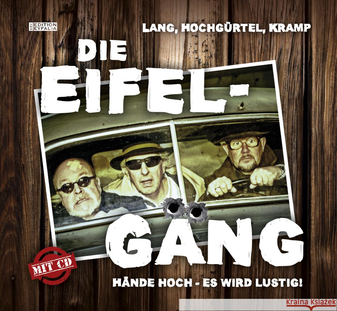 Die Eifel-Gäng, m. 1 Audio-CD Lang, Manfred, Kramp, Ralf, Hochgürtel, Günter 9783954415397 KBV - książka