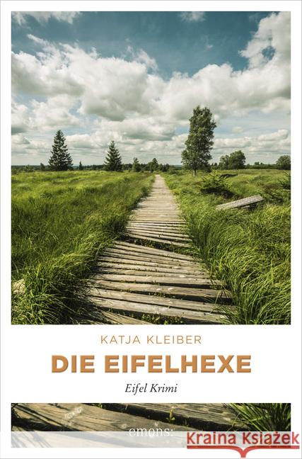 Die Eifelhexe : Eifel Krimi Kleiber, Katja 9783740802714 Emons - książka