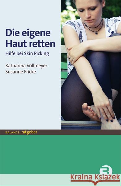 Die eigene Haut retten Vollmeyer, Katharina, Fricke, Susanne 9783867392778 Balance buch + medien - książka