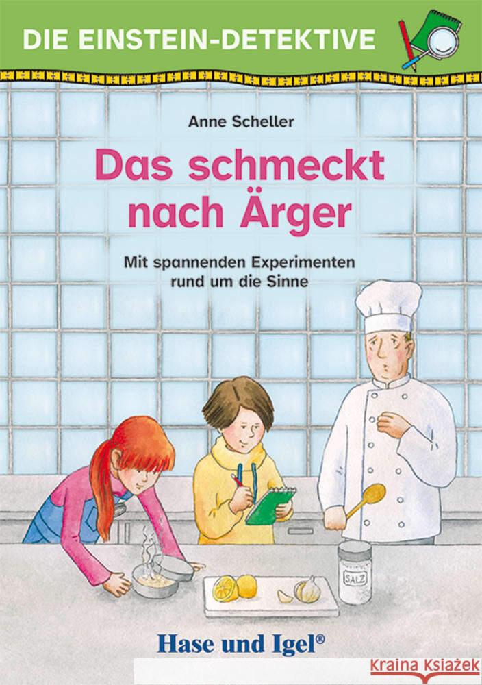 Die Einstein-Detektive: Das schmeckt nach Ärger Scheller, Anne 9783863164966 Hase und Igel - książka