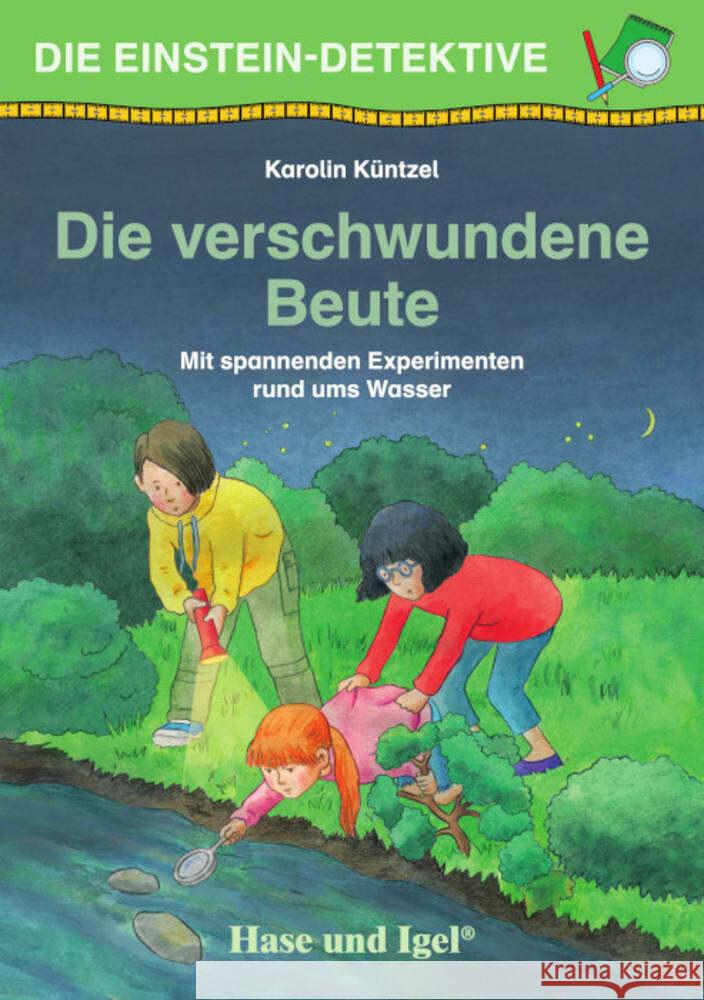 Die Einstein-Detektive: Die verschwundene Beute Küntzel, Karolin 9783863162726 Hase und Igel - książka