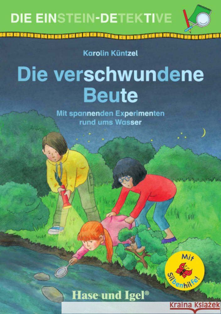 Die Einstein-Detektive: Die verschwundene Beute / Silbenhilfe Küntzel, Karolin 9783863162740 Hase und Igel - książka
