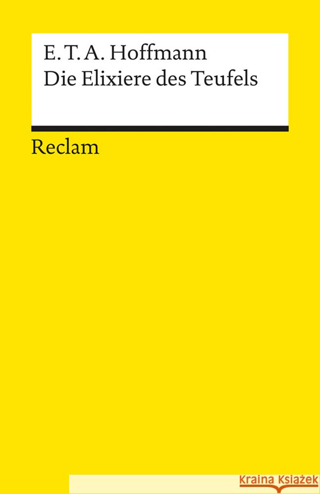 Die Elixiere des Teufels Hoffmann, E. T. A. 9783150140734 Reclam, Ditzingen - książka
