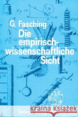 Die Empirisch-Wissenschaftliche Sicht Gerhard Fasching 9783709190609 Springer - książka