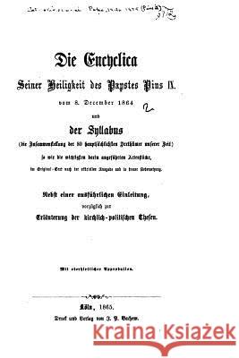 Die Encyclica seiner Heiligkeit des Pastes Pius IX Pius IX 9781530793419 Createspace Independent Publishing Platform - książka