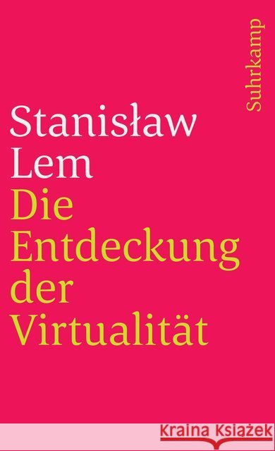 Die Entdeckung der Virtualität Lem, Stanislaw Flessner, Bernd  9783518388983 Suhrkamp - książka