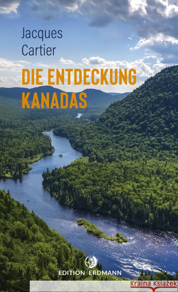 Die Entdeckung Kanadas Cartier, Jacques 9783737400565 Edition Erdmann - książka