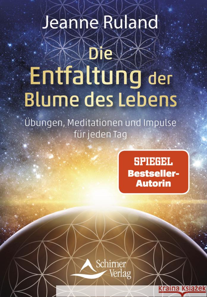 Die Entfaltung der Blume des Lebens Ruland, Jeanne 9783843415682 Schirner - książka