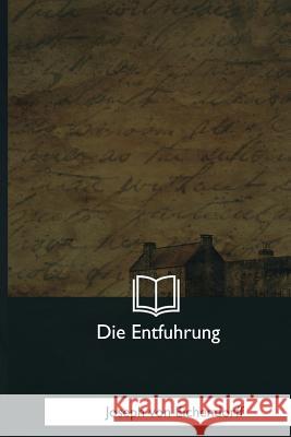 Die Entfuhrung Joseph Vo 9781981169641 Createspace Independent Publishing Platform - książka