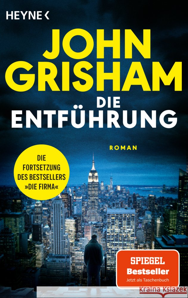 Die Entführung Grisham, John 9783453429796 Heyne - książka