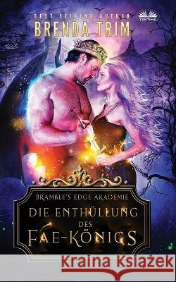 Die Enthüllung des Fae-Königs Carolin Kern 9788835433880 Tektime - książka