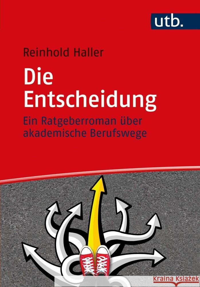 Die Entscheidung Haller, Reinhold 9783825258054 UVK - książka